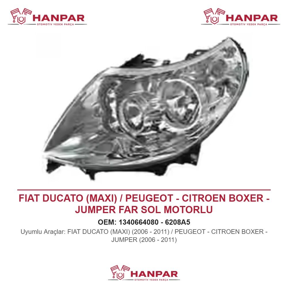 FIAT DUCATO (MAXI) / PEUGEOT - CITROEN BOXER - JUMPER FAR SOL MOTORLU (2006-2011)