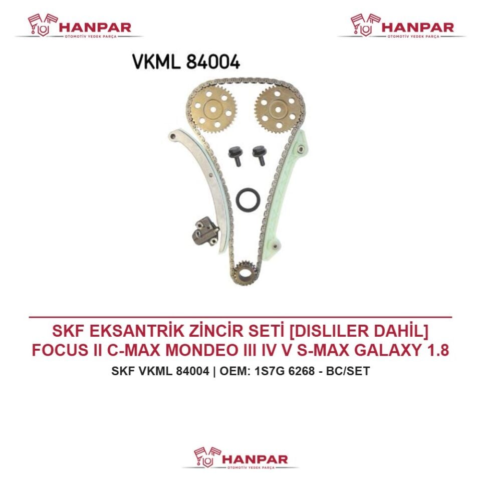SKF EKSANTRİK ZİNCİR SETİ [DISLILER DAHİL] FOCUS II C-MAX MONDEO III IV V S-MAX GALAXY 1.8 2.0 DURATEC-HE 01-