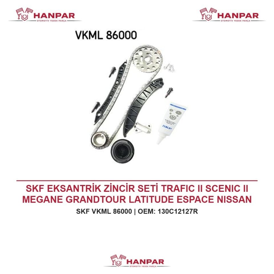 SKF EKSANTRİK ZİNCİR SETİ TRAFIC II SCENIC II MEGANE GRANDTOUR LATITUDE ESPACE NISSAN X-TRAIL OPEL VIVARO 2.0 DCI 06-