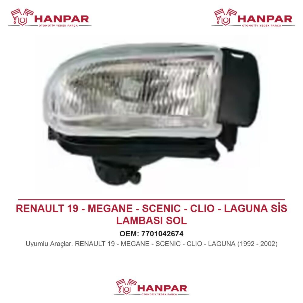 RENAULT 19 - MEGANE - SCENIC - CLIO - LAGUNA SİS LAMBASI SOL (1992-2002)
