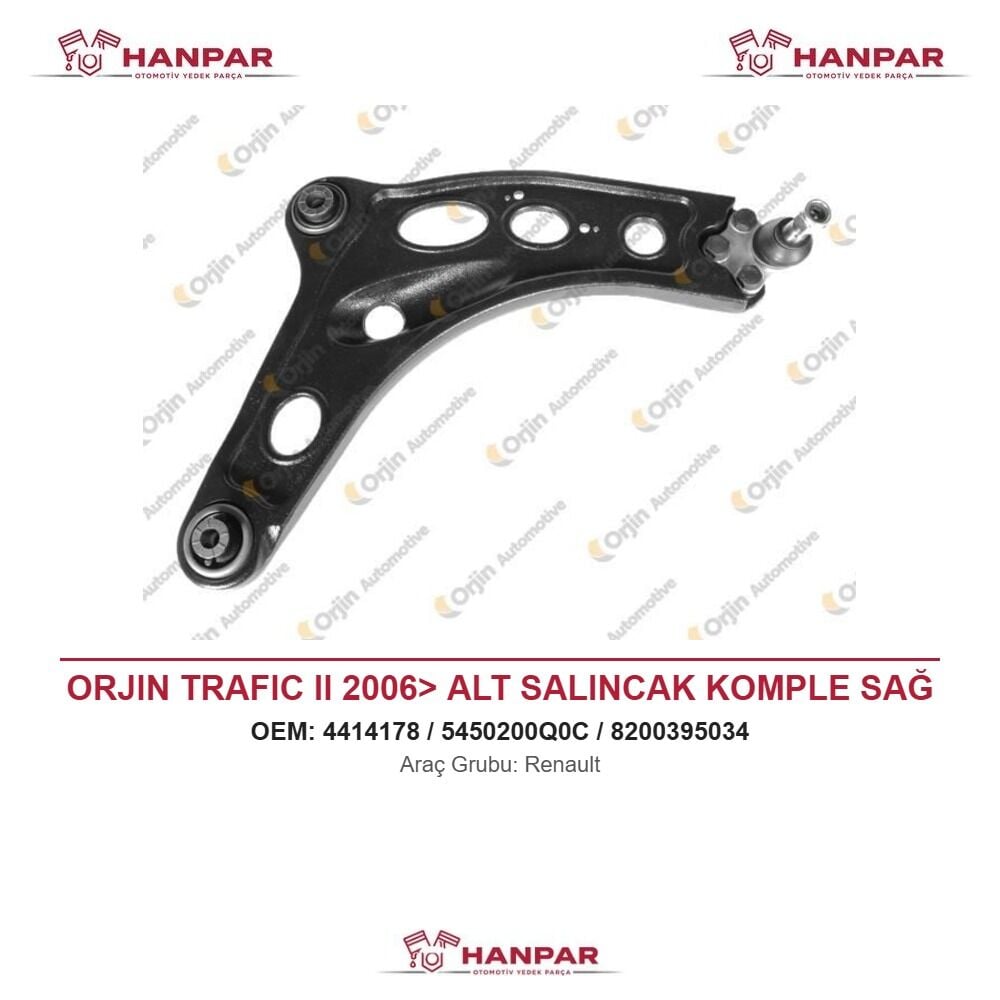 ORJIN TRAFIC II 2006> ALT SALINCAK KOMPLE SAĞ