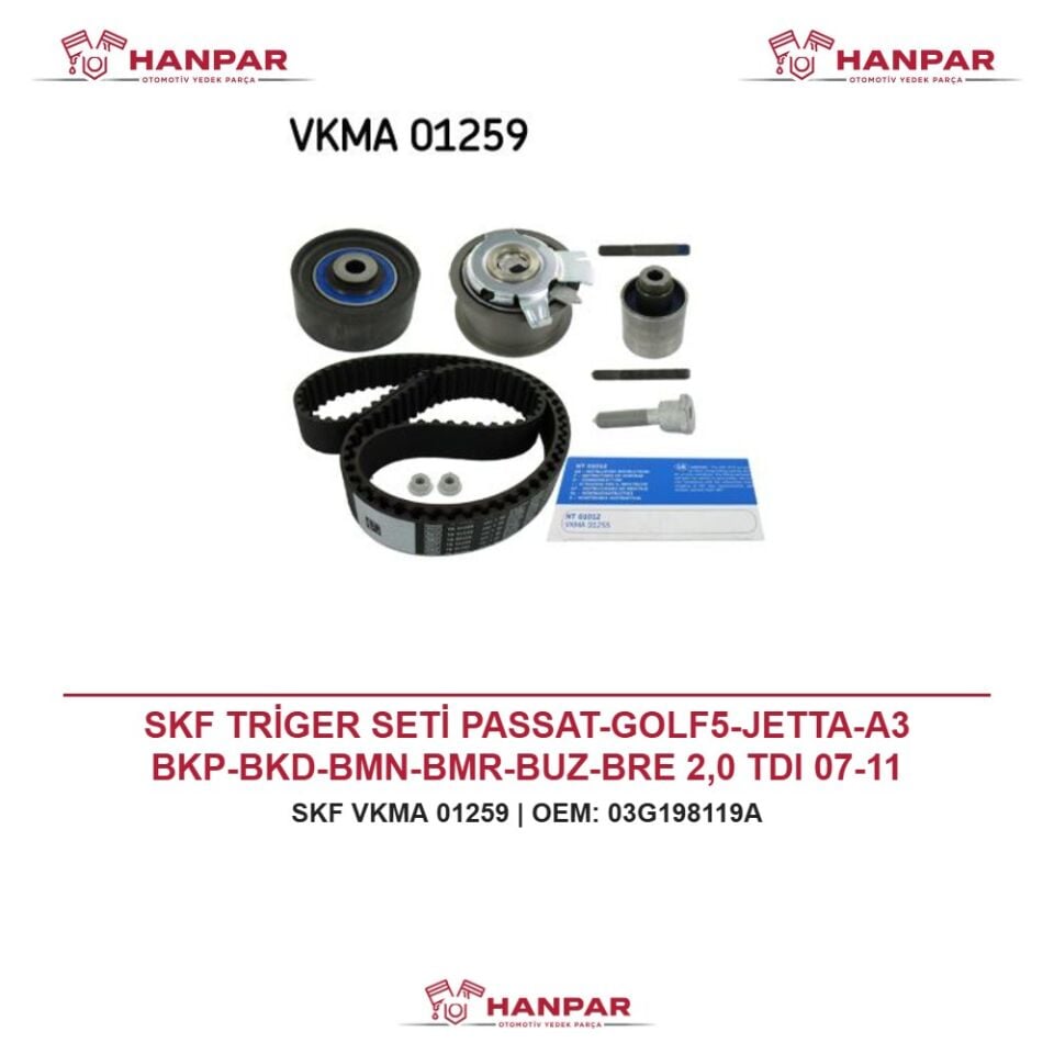 SKF TRİGER SETİ PASSAT-GOLF5-JETTA-A3 BKP-BKD-BMN-BMR-BUZ-BRE 2,0 TDI 07-11