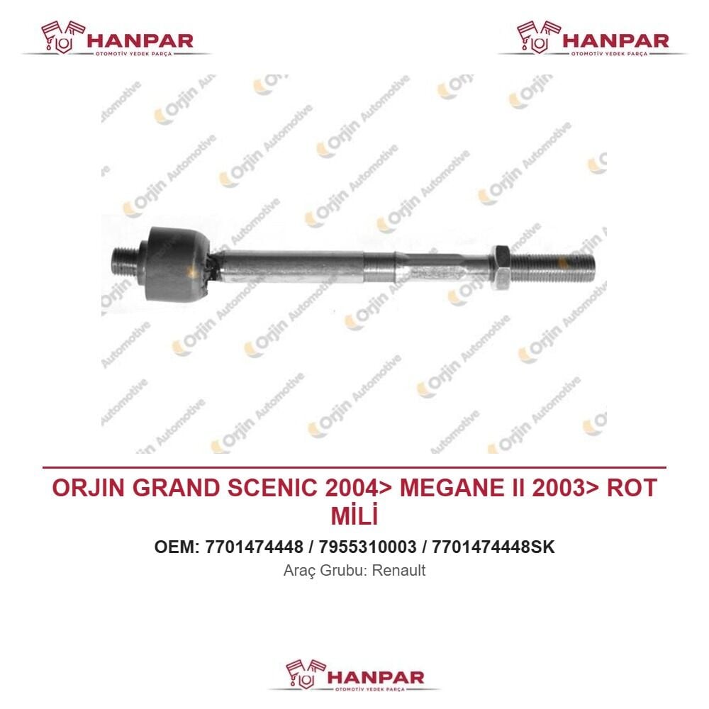 ORJIN GRAND SCENIC 2004> MEGANE II 2003> ROT MİLİ