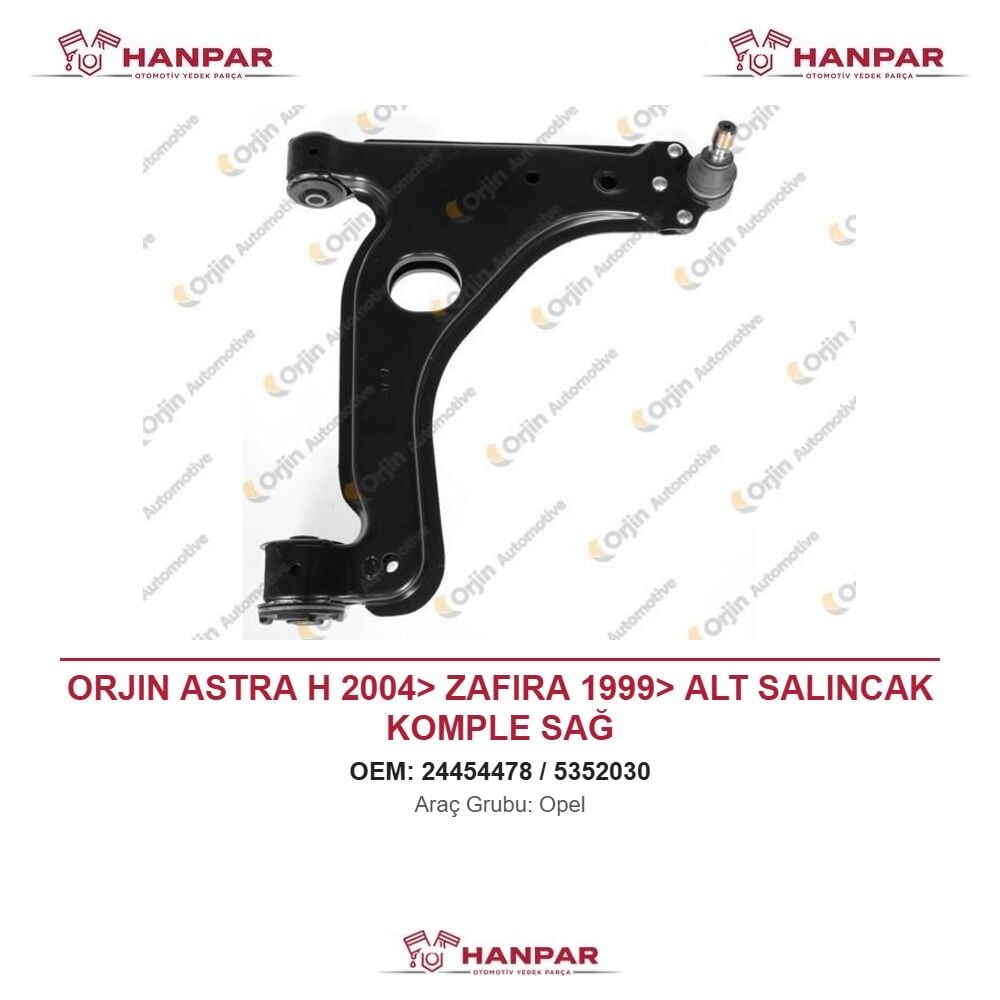 ORJIN ASTRA H 2004> ZAFIRA 1999> ALT SALINCAK KOMPLE SAĞ