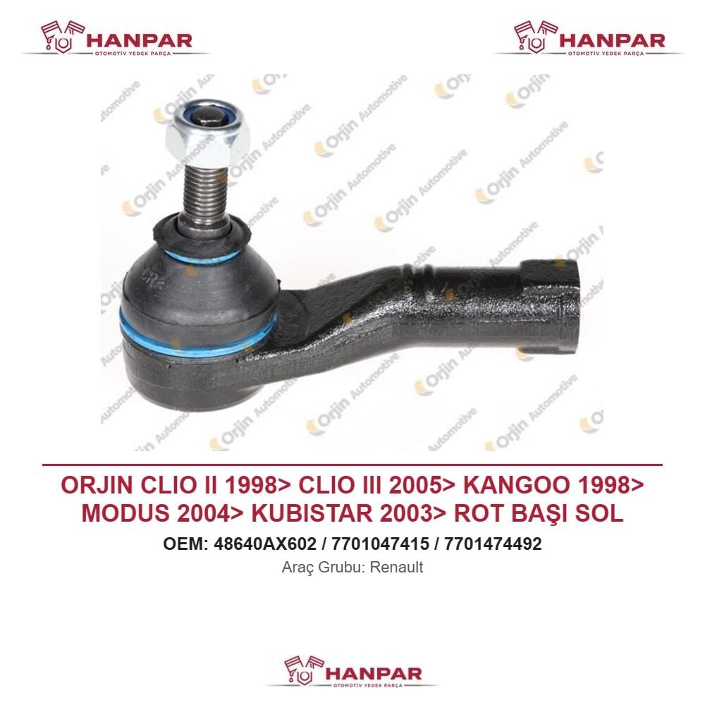 ORJIN CLIO II 1998> CLIO III 2005> KANGOO 1998> MODUS 2004> KUBISTAR 2003> ROT BAŞI SOL