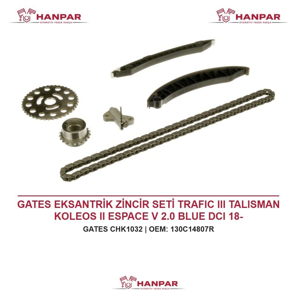 GATES EKSANTRİK ZİNCİR SETİ TRAFIC III TALISMAN KOLEOS II ESPACE V 2.0 BLUE DCI 18-