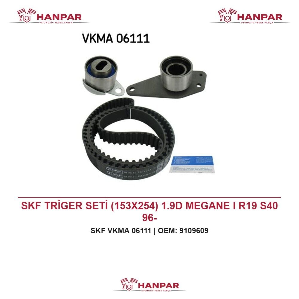 SKF TRİGER SETİ (153X254) 1.9D MEGANE I R19 S40 96-