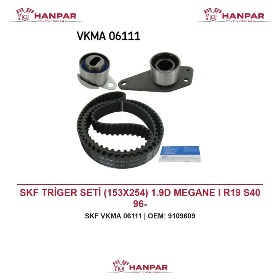 SKF TRİGER SETİ (153X254) 1.9D MEGANE I R19 S40 96-