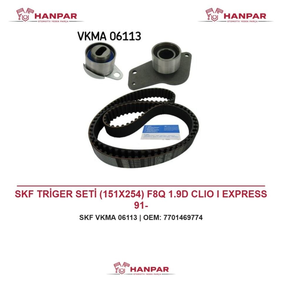 SKF TRİGER SETİ (151X254) F8Q 1.9D CLIO I EXPRESS 91-