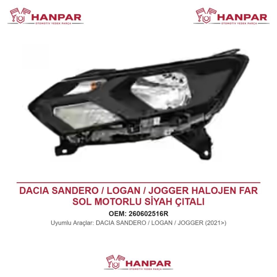 DACIA SANDERO / LOGAN / JOGGER HALOJEN FAR SOL MOTORLU SİYAH ÇITALI (2021>)