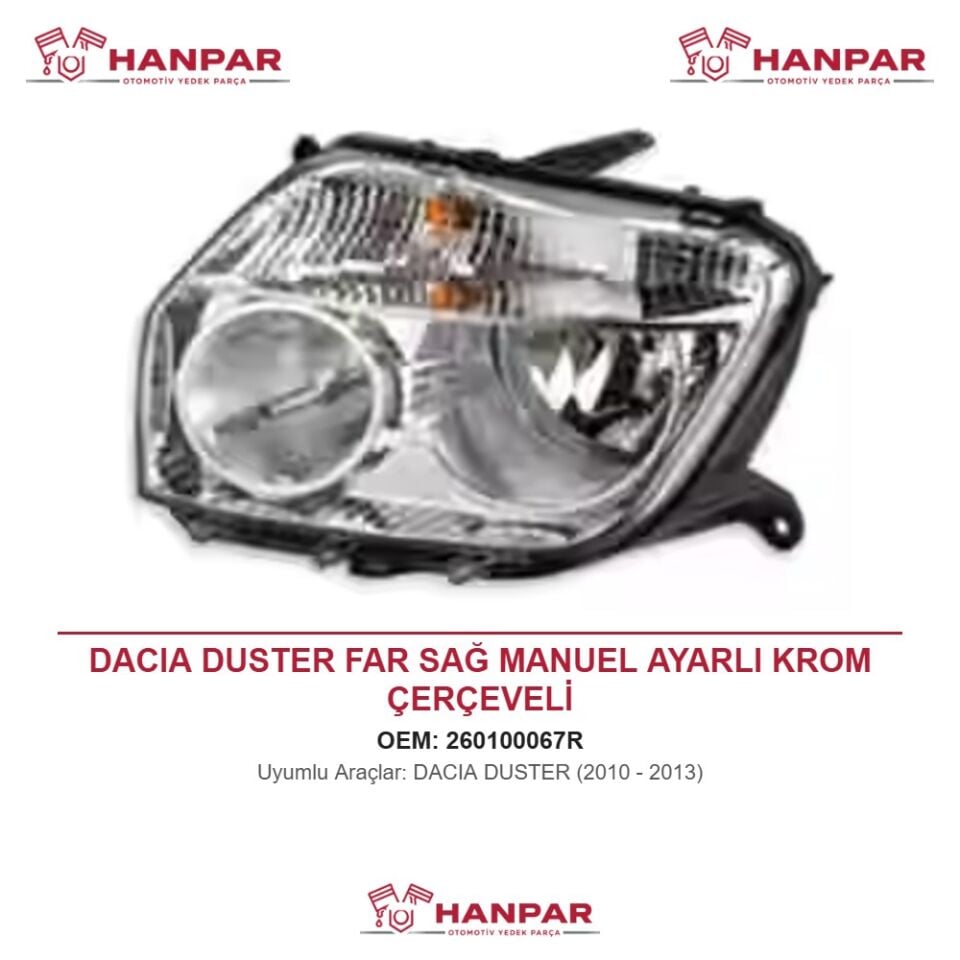 DACIA DUSTER FAR SAĞ MANUEL AYARLI KROM ÇERÇEVELİ (2010-2013)