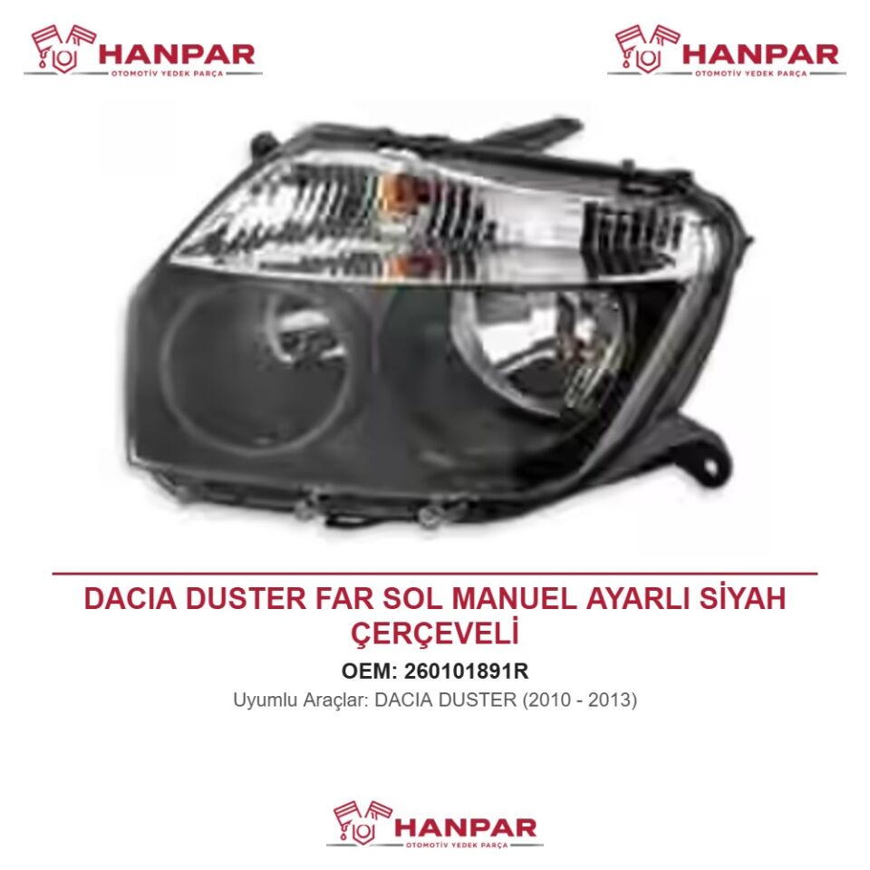 DACIA DUSTER FAR SOL MANUEL AYARLI SİYAH ÇERÇEVELİ (2010-2013)