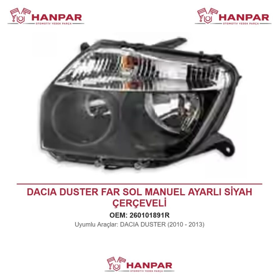 DACIA DUSTER FAR SOL MANUEL AYARLI SİYAH ÇERÇEVELİ (2010-2013)