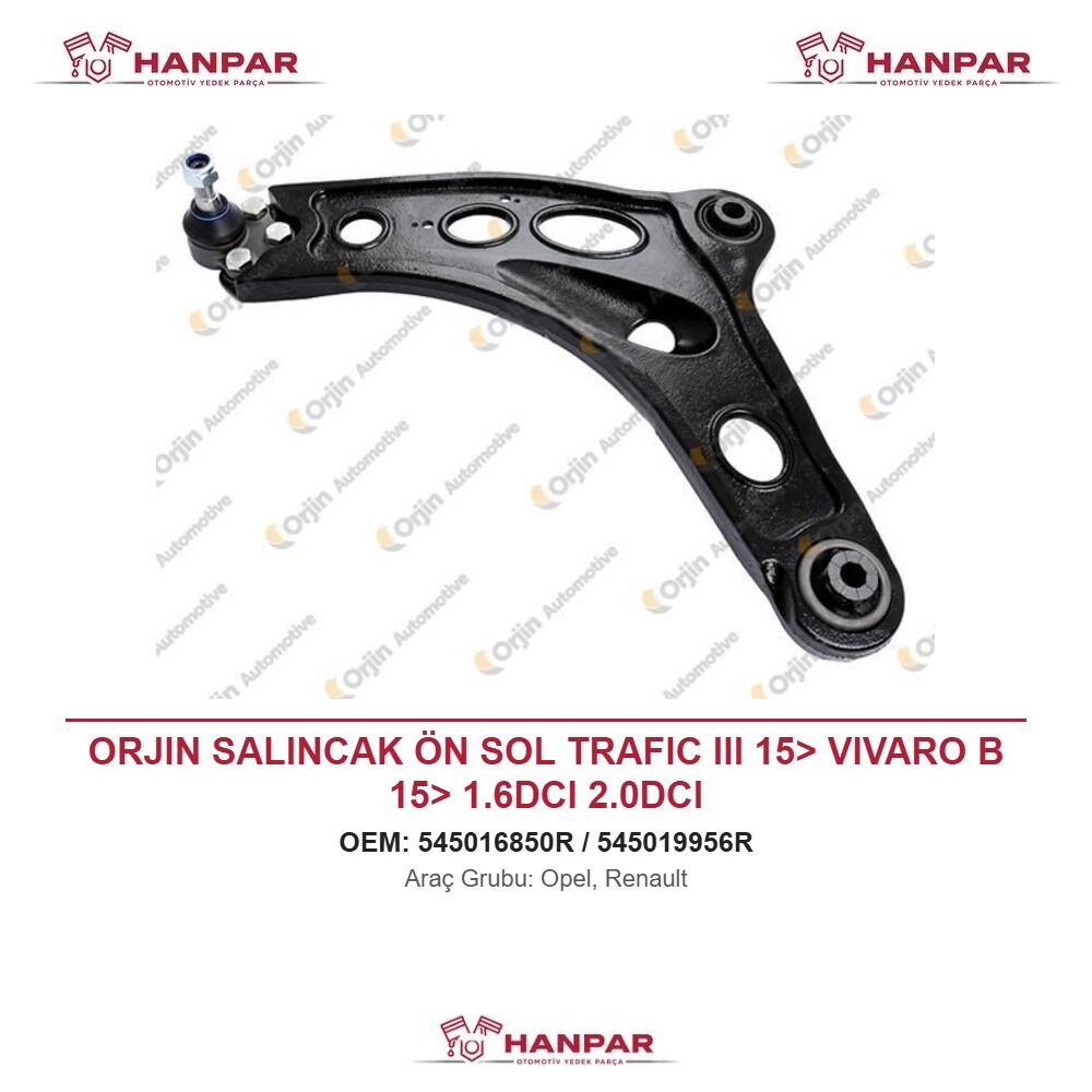 ORJIN SALINCAK ÖN SOL TRAFIC III 15> VIVARO B 15> 1.6DCI 2.0DCI