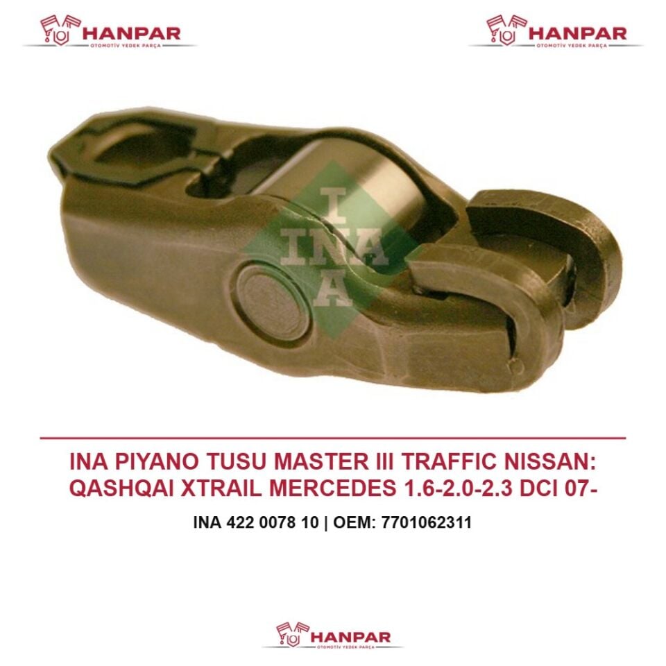 INA PIYANO TUSU MASTER III TRAFFIC NISSAN: QASHQAI XTRAIL MERCEDES 1.6-2.0-2.3 DCI 07-