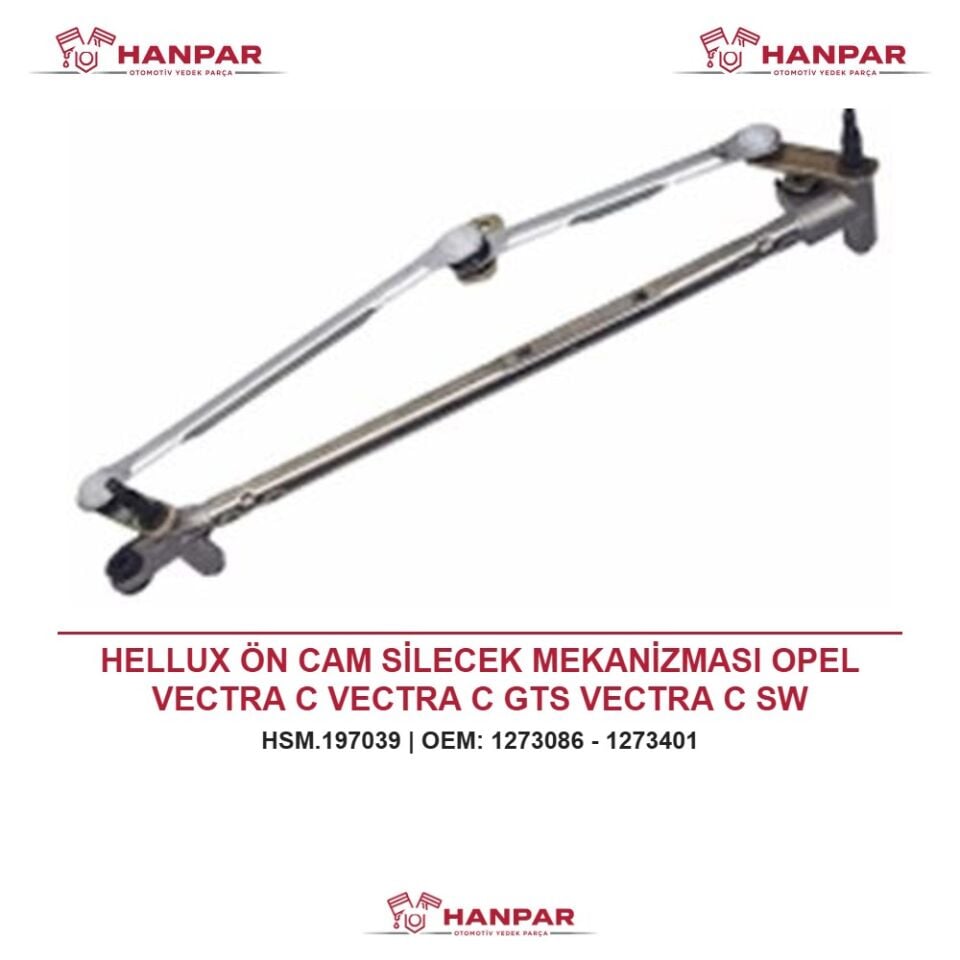 HELLUX ÖN CAM SİLECEK MEKANİZMASI OPEL VECTRA C VECTRA C GTS VECTRA C SW