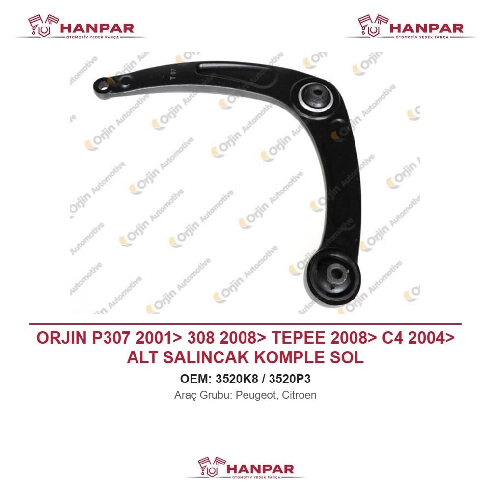 ORJIN P307 2001> 308 2008> TEPEE 2008> C4 2004> ALT SALINCAK KOMPLE SOL