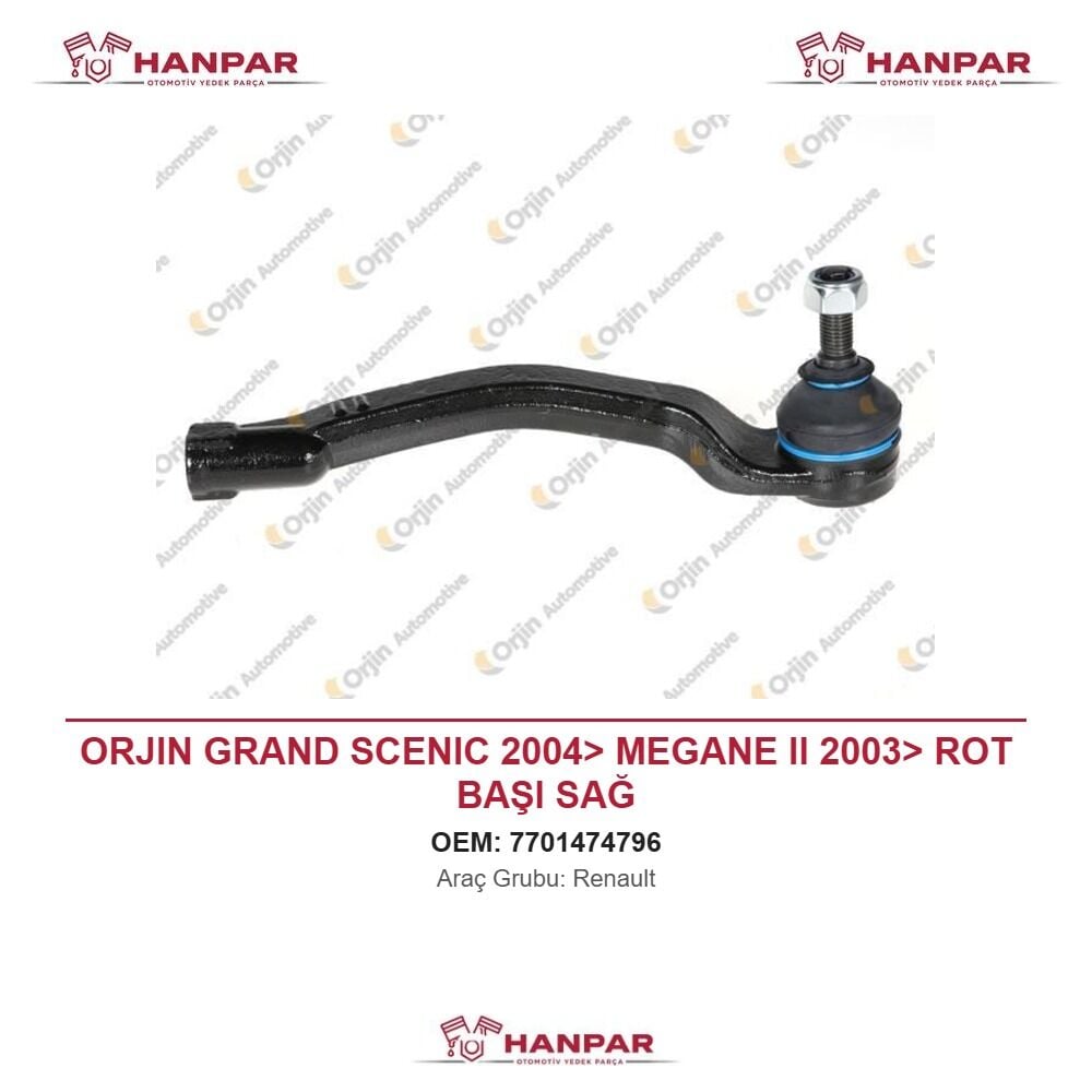 ORJIN GRAND SCENIC 2004> MEGANE II 2003> ROT BAŞI SAĞ