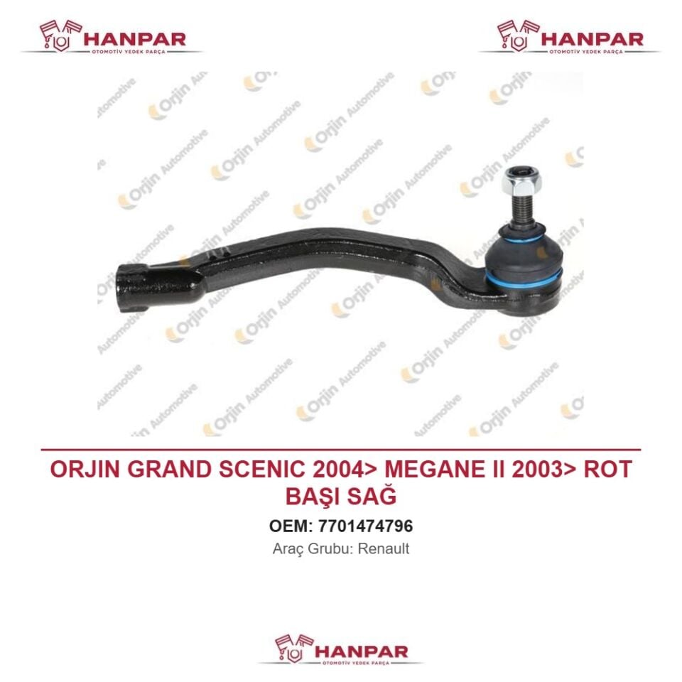 ORJIN GRAND SCENIC 2004> MEGANE II 2003> ROT BAŞI SAĞ