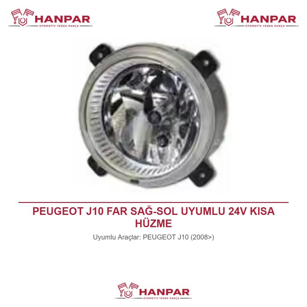 PEUGEOT J10 FAR SAĞ-SOL UYUMLU 24V KISA HÜZME (2008>)