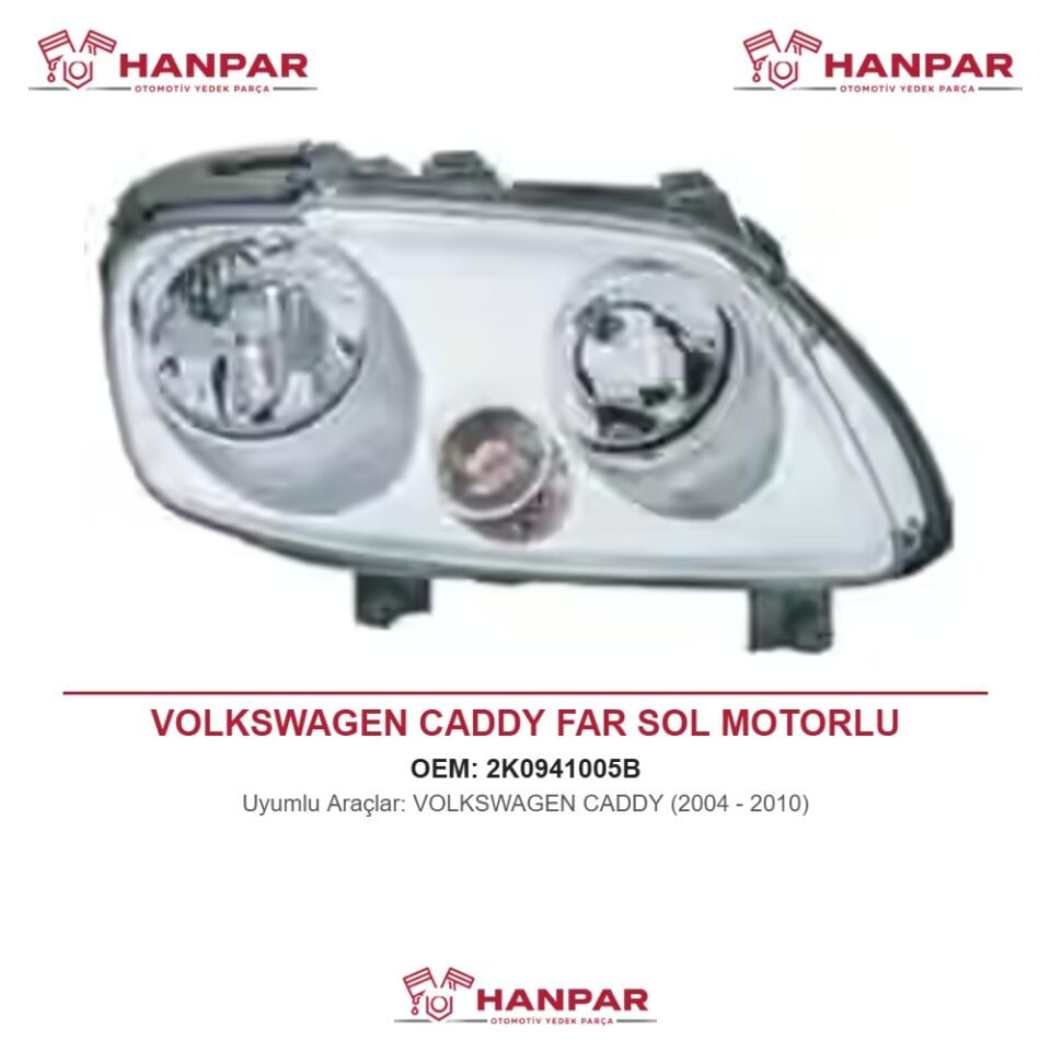 VOLKSWAGEN CADDY FAR SOL MOTORLU (2004-2010)