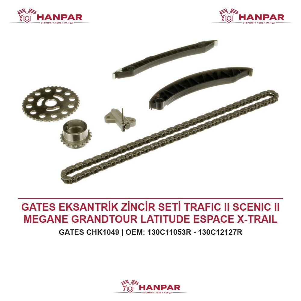 GATES EKSANTRİK ZİNCİR SETİ TRAFIC II SCENIC II MEGANE GRANDTOUR LATITUDE ESPACE X-TRAIL VIVARO 2.0 DCI 06-