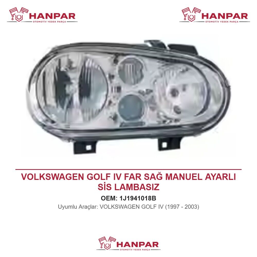 VOLKSWAGEN GOLF IV FAR SAĞ MANUEL AYARLI SİS LAMBASIZ (1997-2003)