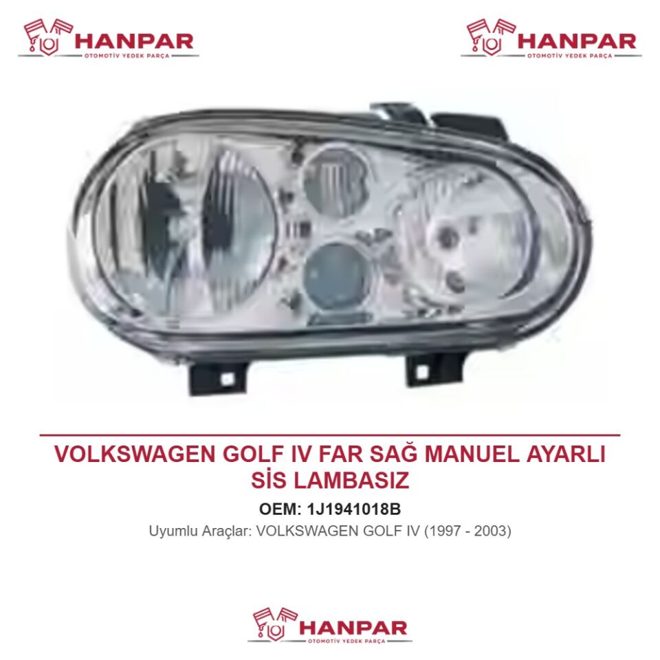 VOLKSWAGEN GOLF IV FAR SAĞ MANUEL AYARLI SİS LAMBASIZ (1997-2003)