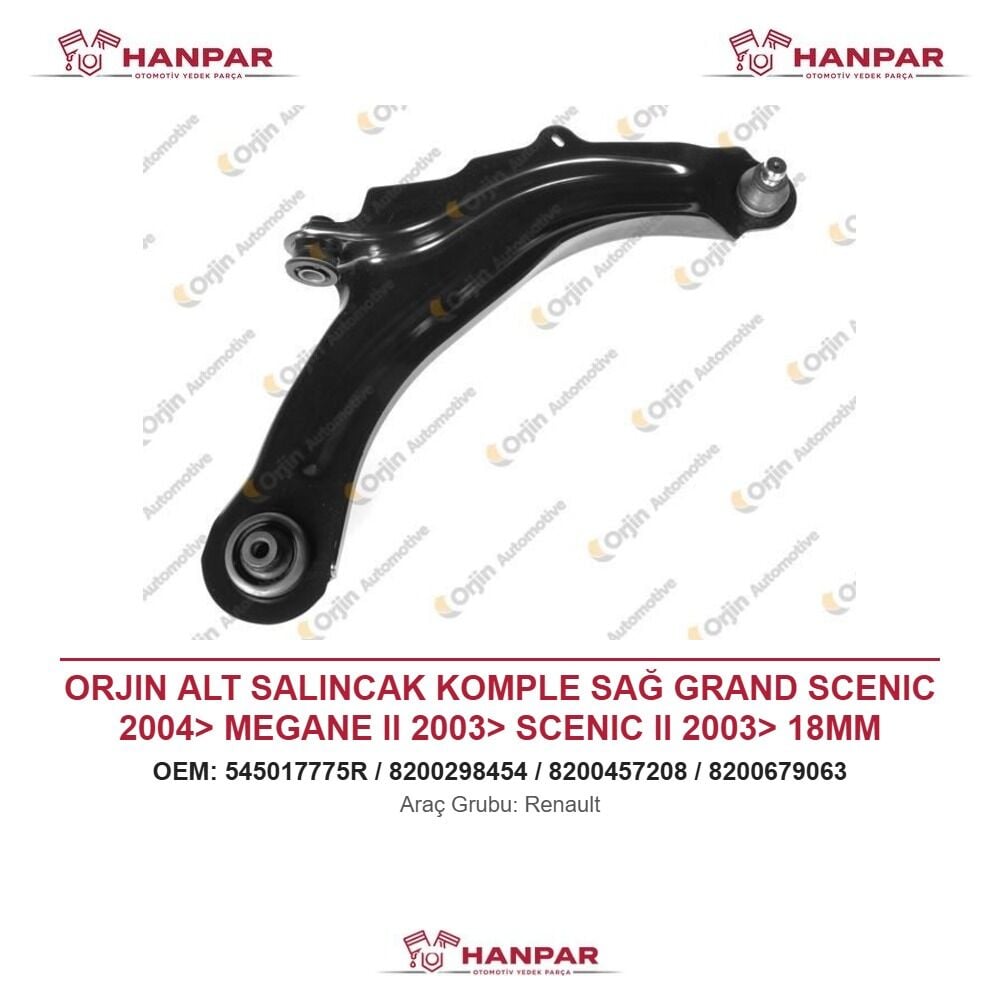 ORJIN ALT SALINCAK KOMPLE SAĞ GRAND SCENIC 2004> MEGANE II 2003> SCENIC II 2003> 18MM