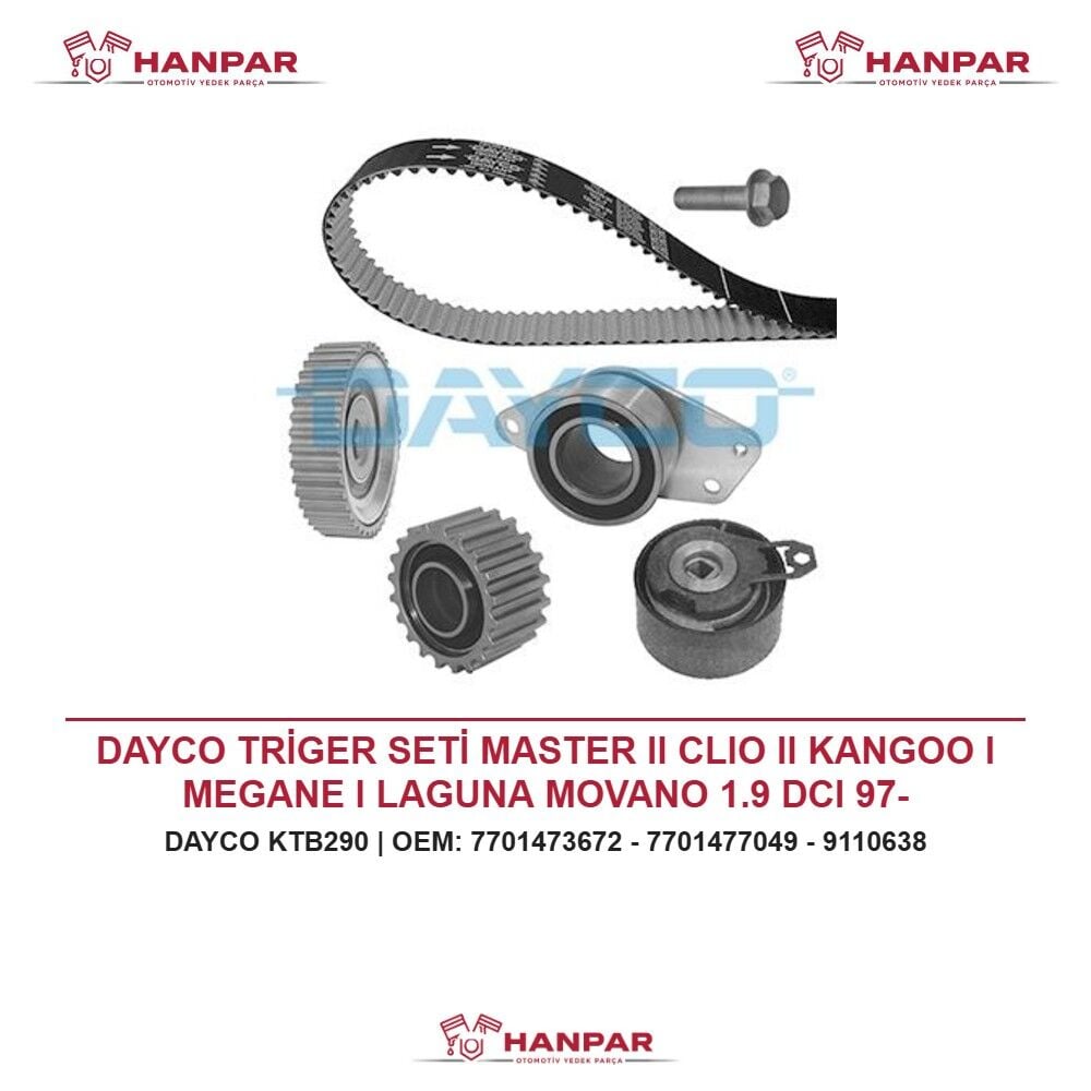 DAYCO TRİGER SETİ MASTER II CLIO II KANGOO I MEGANE I LAGUNA MOVANO 1.9 DCI 97-