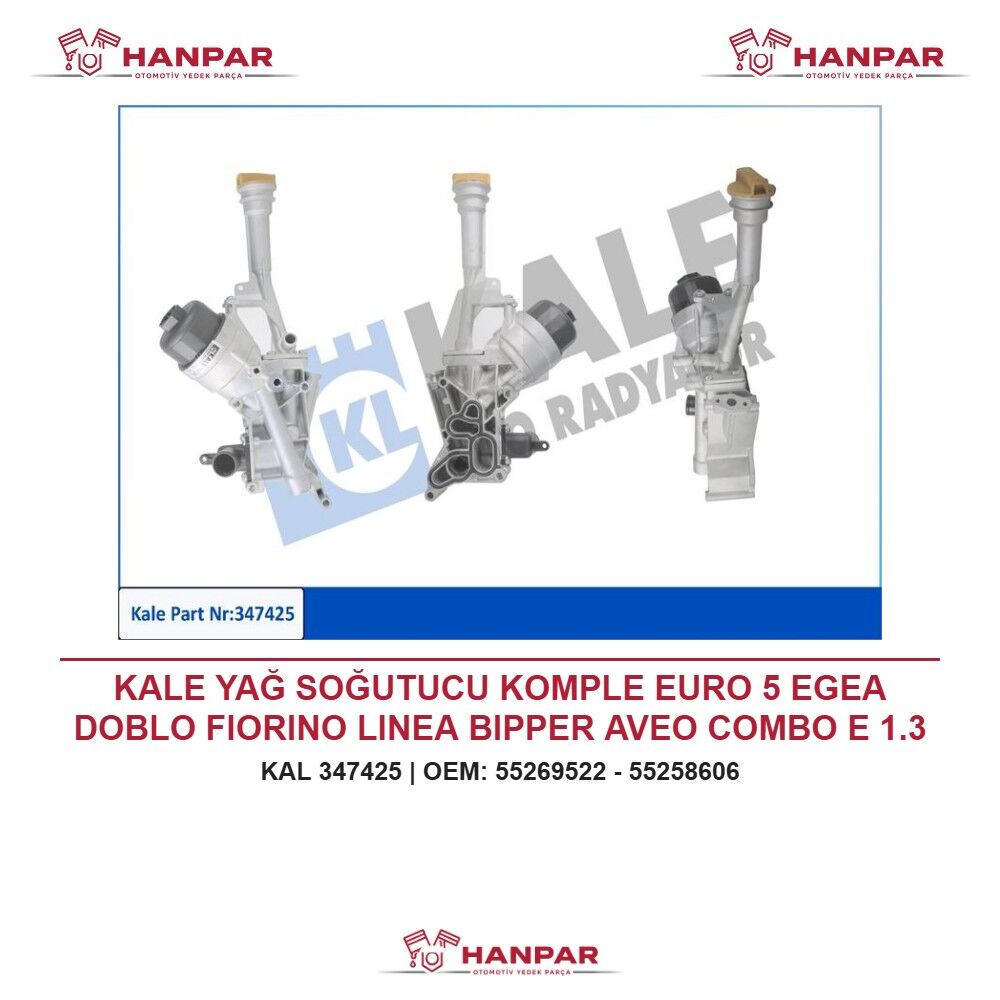 KALE YAĞ SOĞUTUCU KOMPLE EURO 5 EGEA DOBLO FIORINO LINEA BIPPER AVEO COMBO E 1.3 MJET 12-