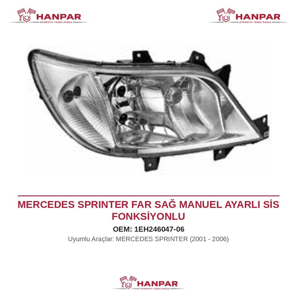 MERCEDES SPRINTER FAR SAĞ MANUEL AYARLI SİS FONKSİYONLU (2001-2006)
