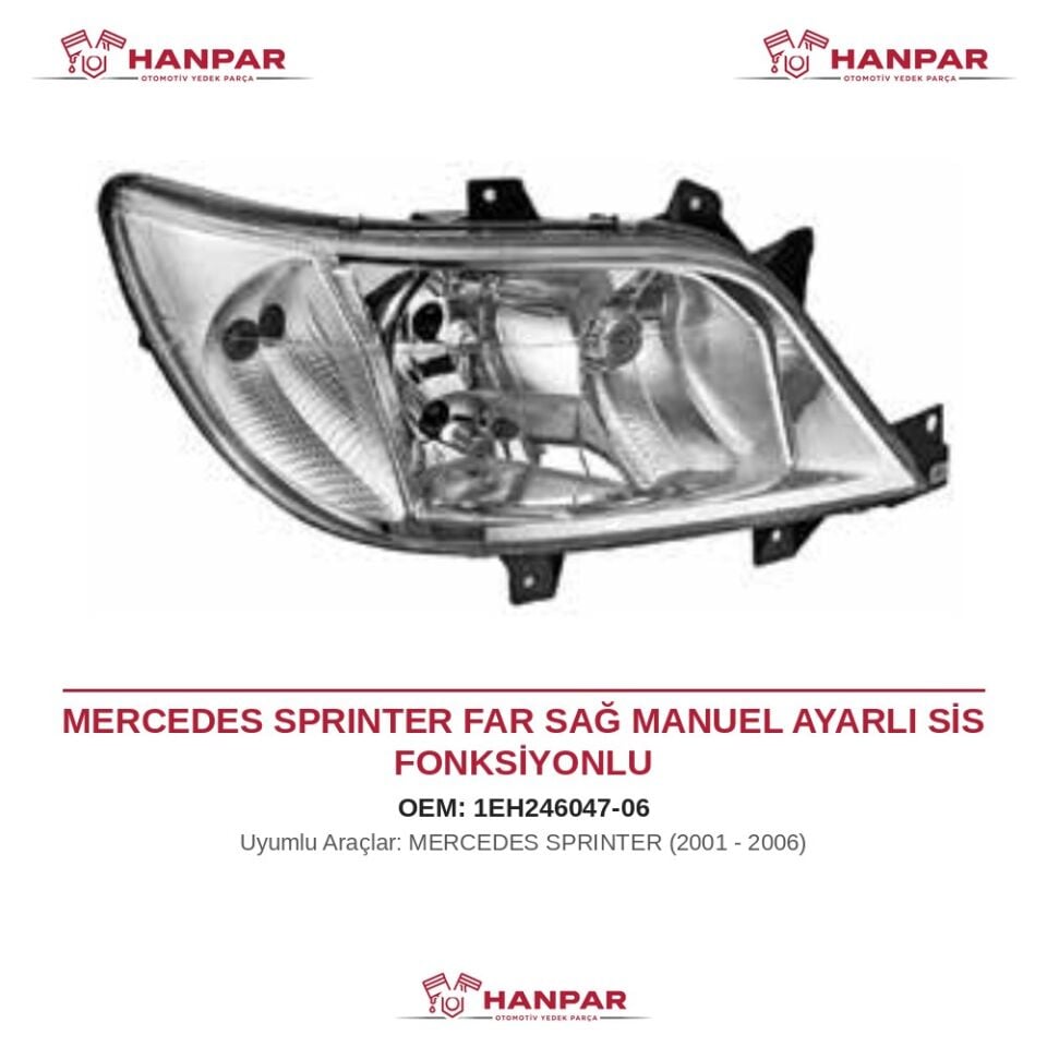 MERCEDES SPRINTER FAR SAĞ MANUEL AYARLI SİS FONKSİYONLU (2001-2006)