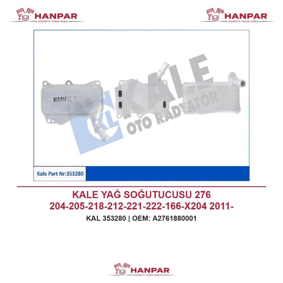 KALE YAĞ SOĞUTUCUSU 276 204-205-218-212-221-222-166-X204 2011-