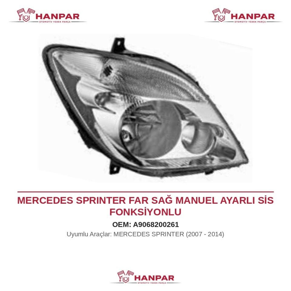MERCEDES SPRINTER FAR SAĞ MANUEL AYARLI SİS FONKSİYONLU (2007-2014)