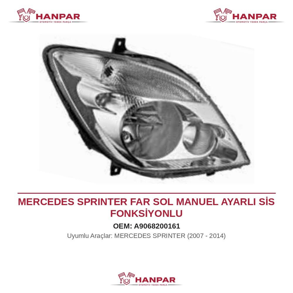MERCEDES SPRINTER FAR SOL MANUEL AYARLI SİS FONKSİYONLU (2007-2014)
