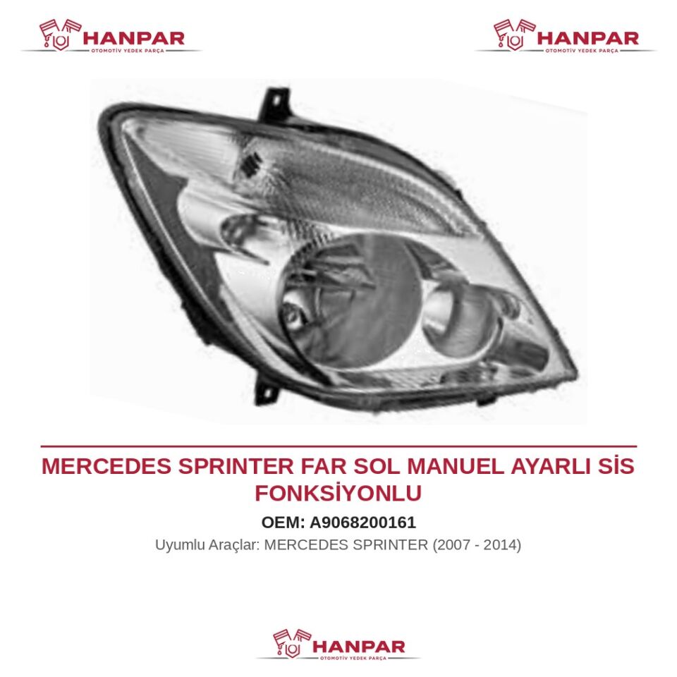 MERCEDES SPRINTER FAR SOL MANUEL AYARLI SİS FONKSİYONLU (2007-2014)