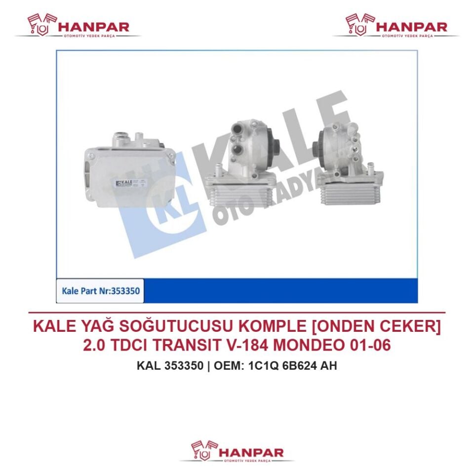 KALE YAĞ SOĞUTUCUSU KOMPLE [ONDEN CEKER] 2.0 TDCI TRANSIT V-184 MONDEO 01-06