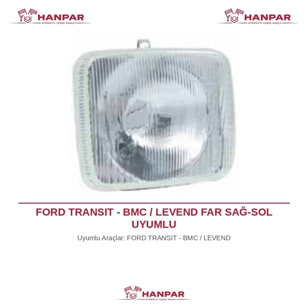 FORD TRANSIT - BMC / LEVEND FAR SAĞ-SOL UYUMLU