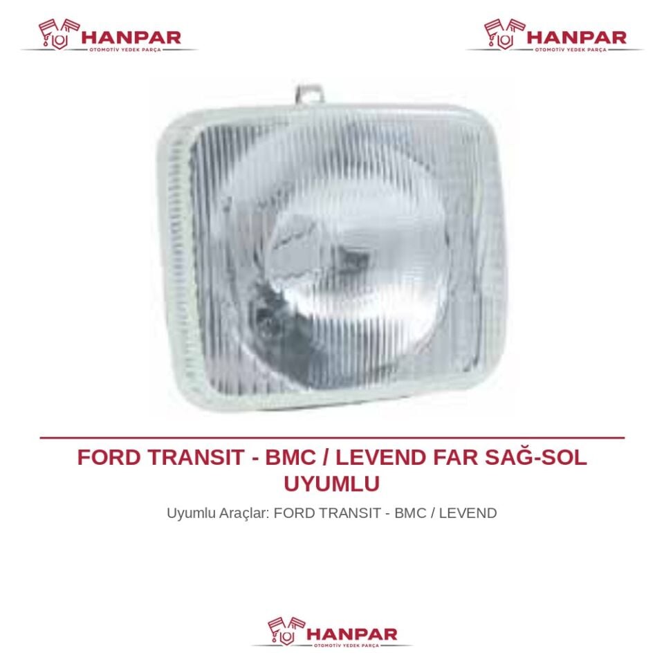 FORD TRANSIT - BMC / LEVEND FAR SAĞ-SOL UYUMLU