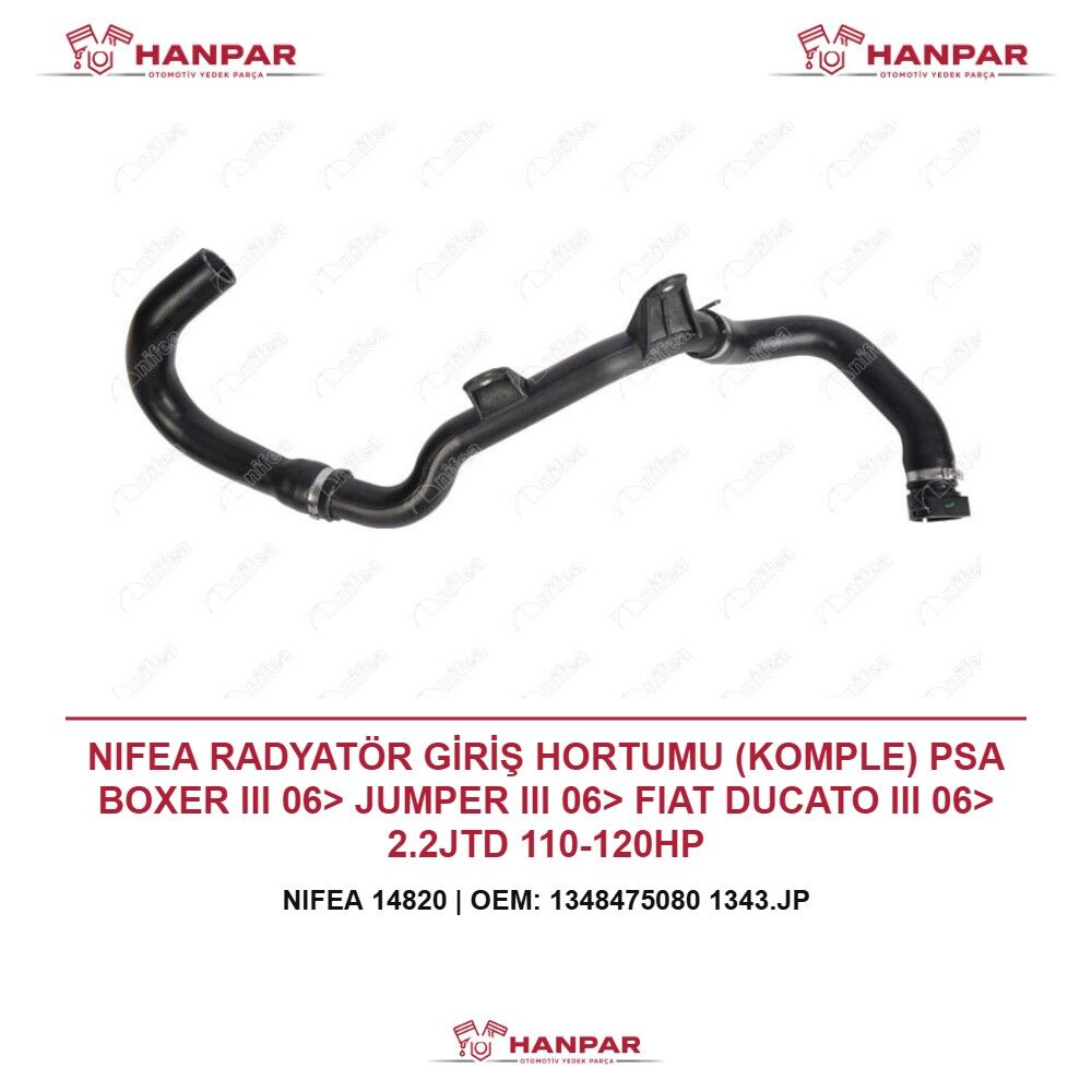 NIFEA RADYATÖR GİRİŞ HORTUMU (KOMPLE) PSA BOXER III 06> JUMPER III 06> FIAT DUCATO III 06> 2.2JTD 110-120HP