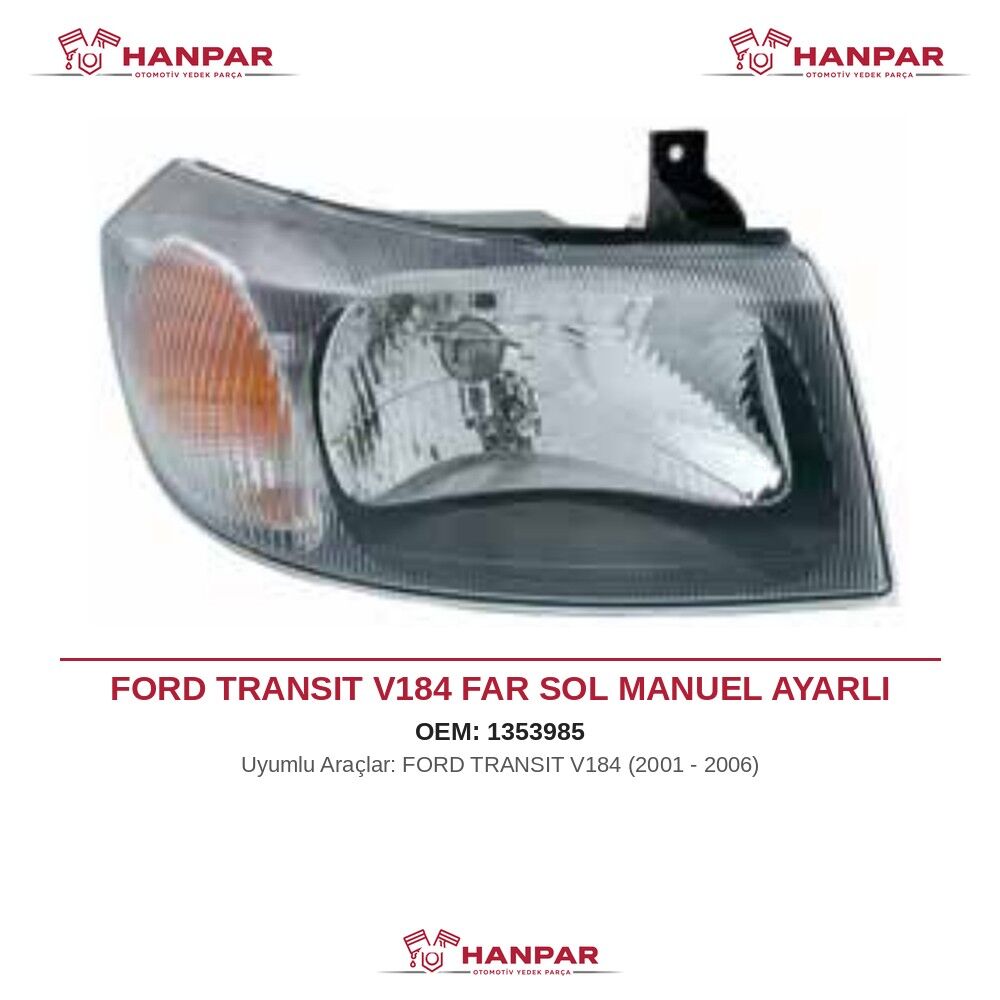 FORD TRANSIT V184 FAR SOL MANUEL AYARLI (2001-2006)