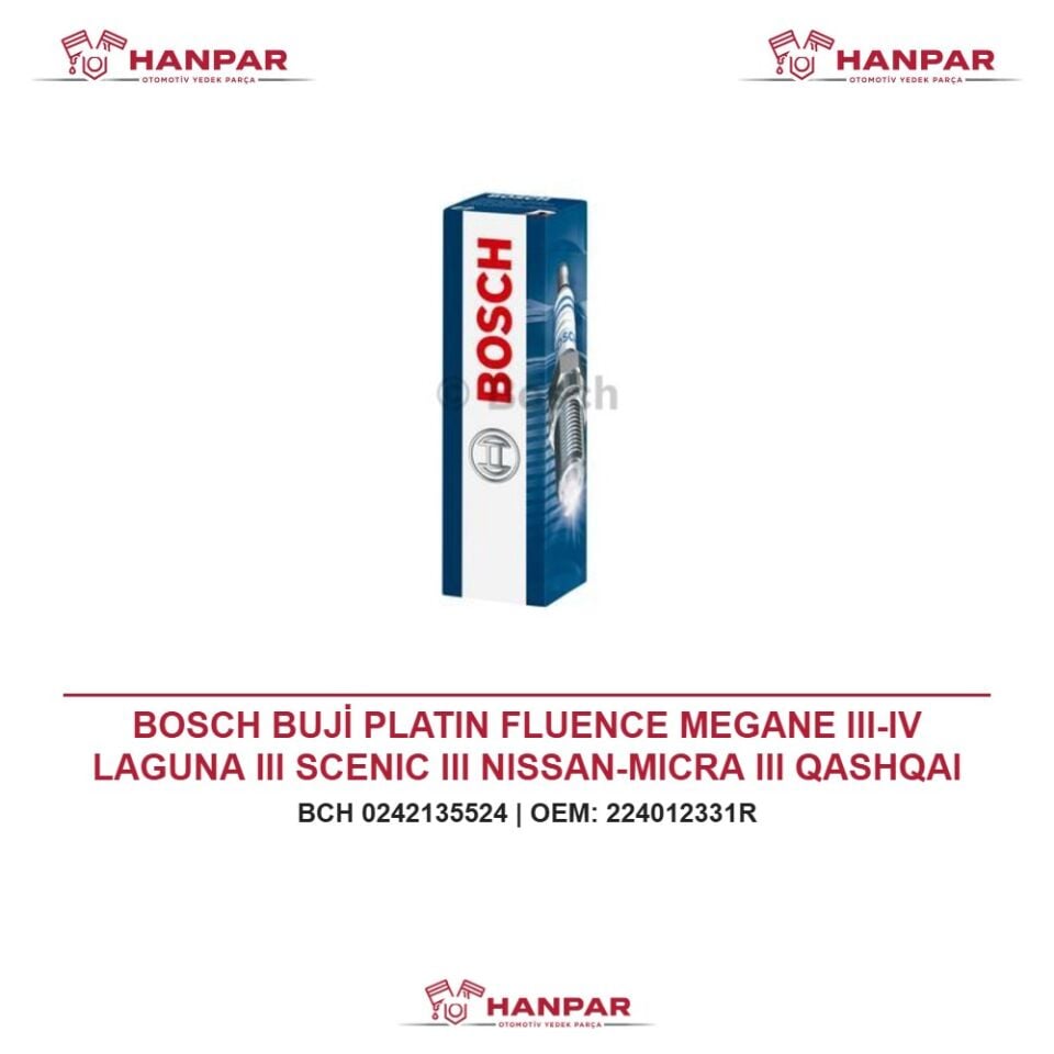 BOSCH BUJİ PLATIN FLUENCE MEGANE III-IV LAGUNA III SCENIC III NISSAN-MICRA III QASHQAI 1.6-2.0 05-