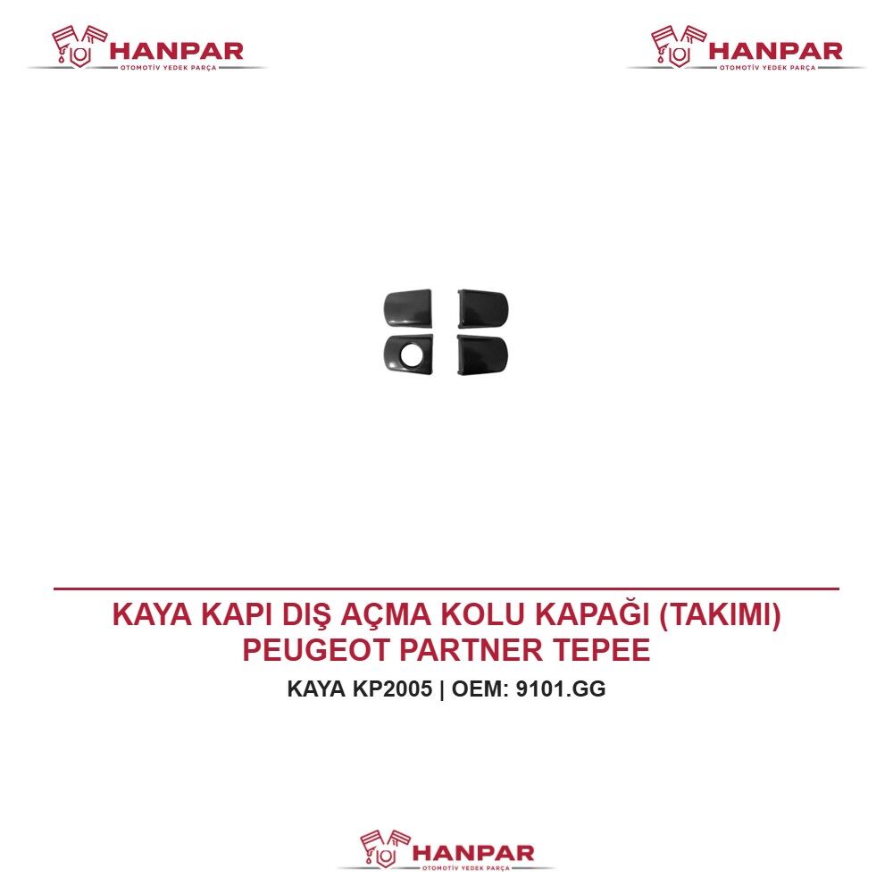 KAYA KAPI DIŞ AÇMA KOLU KAPAĞI (TAKIMI) PEUGEOT PARTNER TEPEE