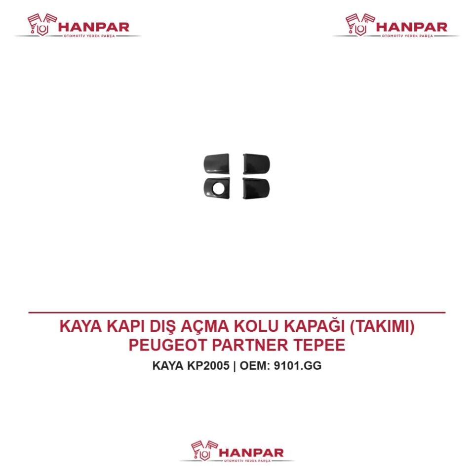KAYA KAPI DIŞ AÇMA KOLU KAPAĞI (TAKIMI) PEUGEOT PARTNER TEPEE