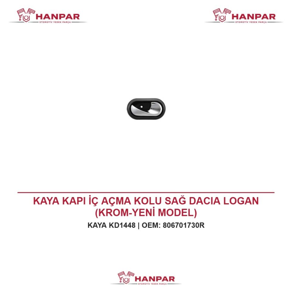 KAYA KAPI İÇ AÇMA KOLU SAĞ DACIA LOGAN (KROM-YENİ MODEL)