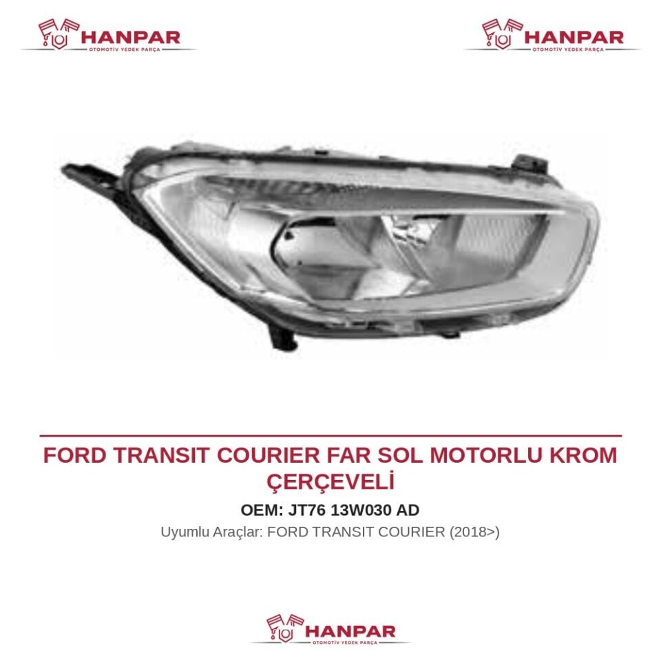 FORD TRANSIT COURIER FAR SOL MOTORLU KROM ÇERÇEVELİ (2018>)