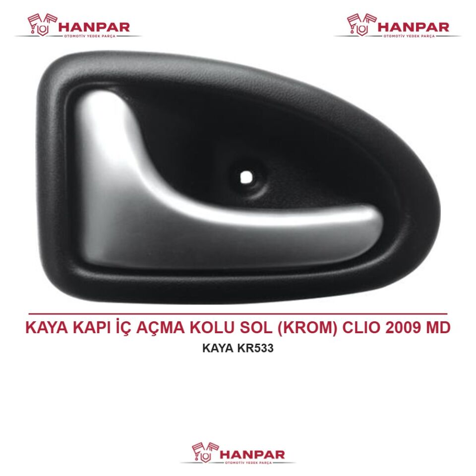 KAYA KAPI İÇ AÇMA KOLU SOL (KROM) CLIO 2009 MD