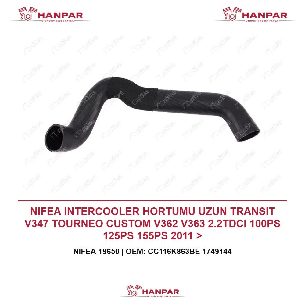 NIFEA INTERCOOLER HORTUMU UZUN TRANSIT V347 TOURNEO CUSTOM V362 V363 2.2TDCI 100PS 125PS 155PS 2011 >