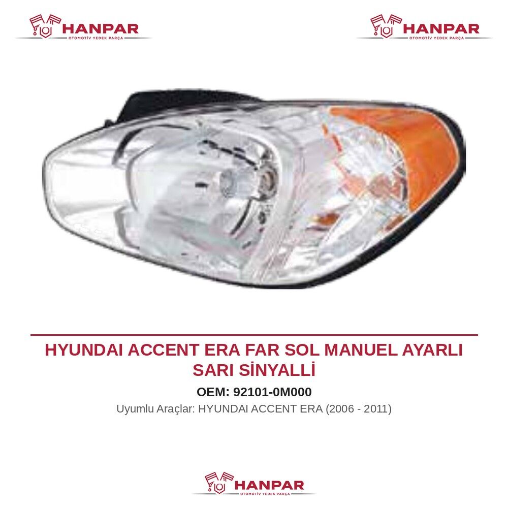 HYUNDAI ACCENT ERA FAR SOL MANUEL AYARLI SARI SİNYALLİ (2006-2011)